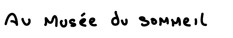 Au musée du sommeil